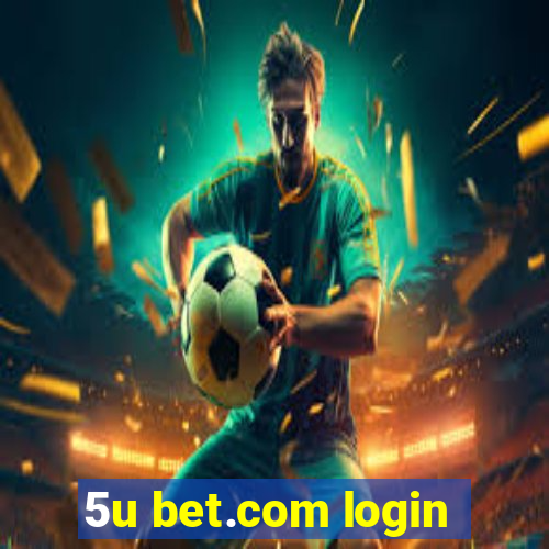 5u bet.com login